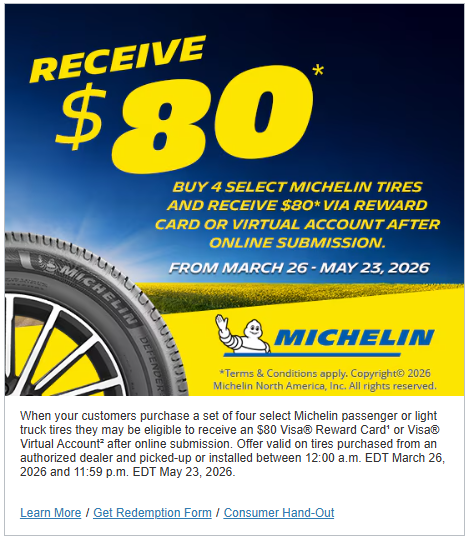 Receive $80 Buy 4 Select Michelin Tires